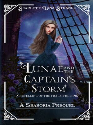 cover image of Lunae and the Captain's Storm